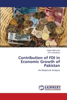 Contribution of FDI in Economic Growth of Pakistan: An Empirical Analysis 3659107336 Book Cover