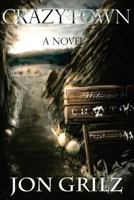 Crazytown 1466331151 Book Cover