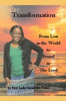 Transformation: From Lost in the World to Found in the Lord 1734710101 Book Cover