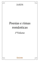 Poesias e rimas românticas - 3°Volume (French Edition) 2414191341 Book Cover
