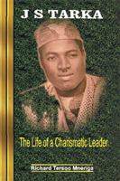 Js Tarka: The Life of a Charismatic Leader 1524593575 Book Cover