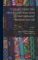 Collection des ouvrages anciens concernant Madagascar; Tome 3 1017635714 Book Cover