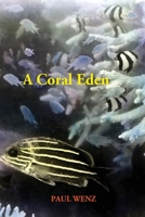 A Coral Eden 1922473839 Book Cover