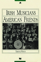 Irish Musicians / American Friends: Poems 0918273129 Book Cover