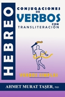 Conjugaciones de verbos hebreos con transliteración: Verbos Simples B08R9F4TWQ Book Cover