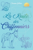 La Route des chiffonniers: roman de développement personnel B07CXDB7K8 Book Cover