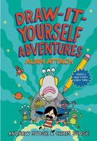 Draw-It-Yourself Adventures: Alien Attack 031646421X Book Cover