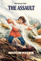 Viking Blood 1: The Assault 1466209291 Book Cover