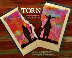 Torn: Kindertransport - a story of survival 965597183X Book Cover