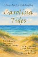 Carolina Tides: A Story a Day for a Week-Long Stay B0GRQB9MBF Book Cover