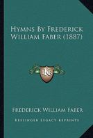 Faber's Hymns 101737242X Book Cover