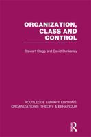 ORGANIZATION CLASS & CONTROL CL (International Library of Society) 1138994642 Book Cover
