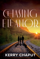 Chasing Eleanor 1685132103 Book Cover