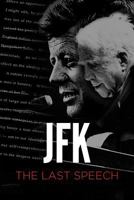 JFK: The Last Speech 1643070746 Book Cover