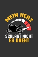 Mein Herz schl�gt nicht es Dreht: A5 Notizbuch Notebook Notizheft Punktraster Motorrad, Biker, Drehzahl, Herz, Leidenschauft, Motor Dotgrid - Geschenkidee f�r alle Motorrad fahrer deren Herz nicht sch 1673968538 Book Cover