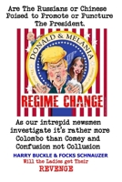 Regime Change. 1999884957 Book Cover