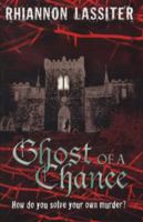 Ghost of a Chance 0192755625 Book Cover