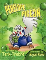 Penelope the Pea-Popping Pigeon 1425705561 Book Cover
