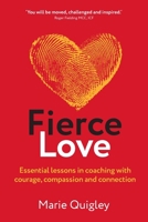 Fierce Love 1917490127 Book Cover