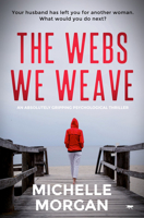 The Webs We Weave 1913419827 Book Cover