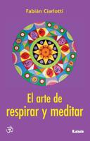 El arte de respirar y meditar 9876348019 Book Cover