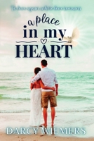 A Place In My Heart: To Love Again Where Love Remains 0645391646 Book Cover