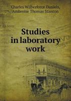 Studies in Laboratory Work 1022811290 Book Cover