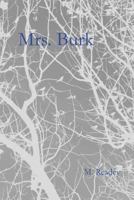 Mrs. Burk 1458326268 Book Cover