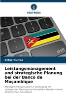 Leistungsmanagement und strategische Planung bei der Banco de Moçambique 6207263928 Book Cover