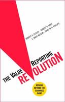 The ValueReporting Revolution: Moving Beyond the Earnings Game 0471398799 Book Cover