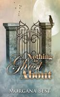 Nothing to Ghost About 1925674053 Book Cover