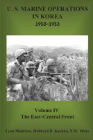 USMC Operations In Korea - East Central Front Vol. 4 1946411361 Book Cover