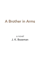 A Brother in Arms 1647182840 Book Cover