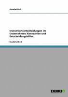 Investitionsentscheidungen im Unternehmen: Kennzahlen und Entscheidungshilfen 3638649512 Book Cover