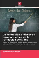 La formación a distancia para la mejora de la formación continua (Spanish Edition) 620985401X Book Cover