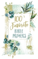 100 Favorite Bible Prayers 1400217571 Book Cover