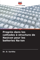 Progrès dans les cathodes à structure de Nasicon pour les batteries Na-ion (French Edition) 620708523X Book Cover