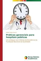 Praticas Gerenciais Para Hospitais Publicos 3639680650 Book Cover