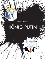 König Putin 3755778858 Book Cover
