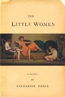 The Little Women 0312423098 Book Cover