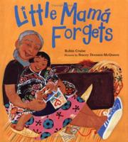 Little Mama Forgets 0374346135 Book Cover