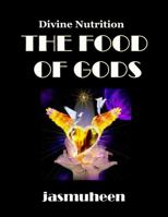 THE FOOD OF GODS 184799847X Book Cover