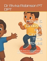 Move & Groove: Fun Circle-Time Moves: Circle Time Standing Exercises with Research-Based Rationale B0F9TN6Z7W Book Cover