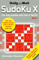 Sudoku X: The Only Puzzle with the X Factor: Bk. 1 0755315014 Book Cover