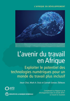 L'Avenir Du Travail En Afrique: Exploiter Le Potentiel Des Technologies Num�riques Pour Un Monde Du Travail Plus Inclusif 1464816859 Book Cover