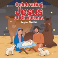 Celebrating Jesus at Christmas B0CR1W3PVN Book Cover