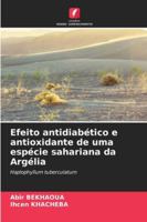 Efeito antidiabético e antioxidante de uma espécie sahariana da Argélia: Haplophyllum tuberculatum (Portuguese Edition) 6208790522 Book Cover