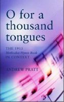O for a Thousand Tongues 0716205890 Book Cover