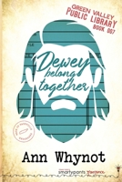 Dewey Belong Together 1949202348 Book Cover