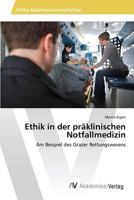 Ethik in Der Praklinischen Notfallmedizin 363987224X Book Cover